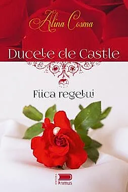 Ducele de Castle. Fiica regelui