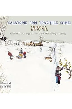 Calatorie prin traditiile Chinei - Iarna