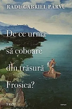 De ce urma sa coboare din trasura Frosica?
