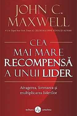 Cea mai mare recompensa a unui lider