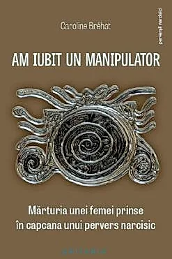 Am iubit un manipulator