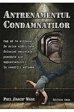 Antrenamentul condamnatilor
