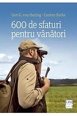 600 de sfaturi pentru vanatori