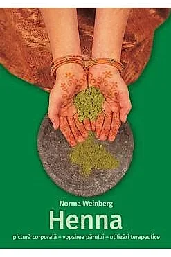 Henna: pictura corporala, vopsirea parului, utilizari terapeutice