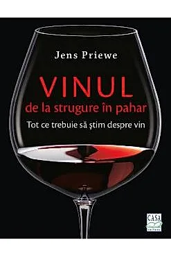 Vinul, de la strugure in pahar