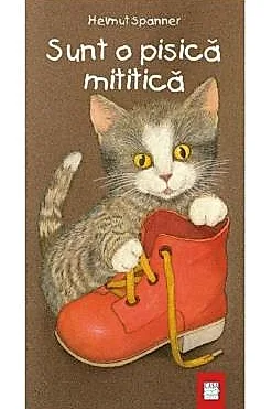 Sunt o pisica mititica
