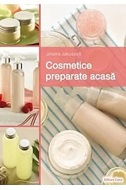 Cosmetice Preparate Acasa