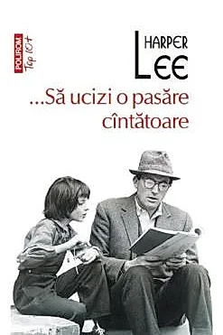 ...Sa ucizi o pasare cintatoare (editie de buzunar)