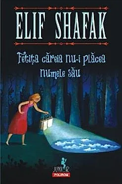 Fetita careia nu-i placea numele sau