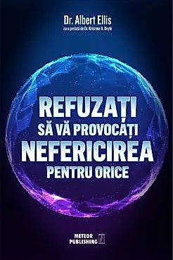 Refuzati sa va provocati nefericirea pentru orice