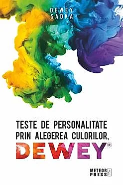Teste de personalitate prin alegerea culorilor DEWEY