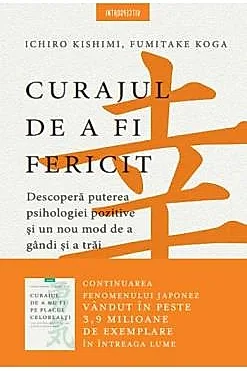 Curajul de a fi fericit