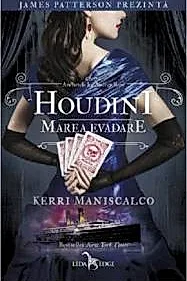 Houdini. Marea evadare Vol. 3 din seria Anchetele lui Audrey Rose