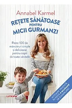 Retete sanatoase pentru micutii gurmanzi