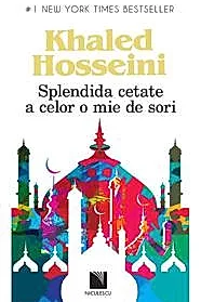 Splendida cetate a celor o mie de sori