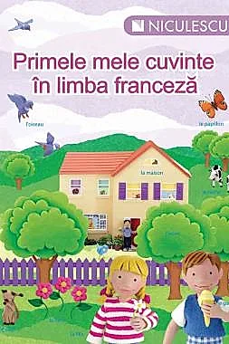 Primele mele cuvinte in limba franceza