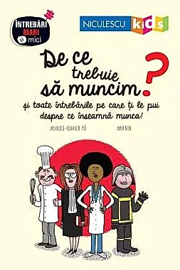 De ce trebuie sa muncim?
