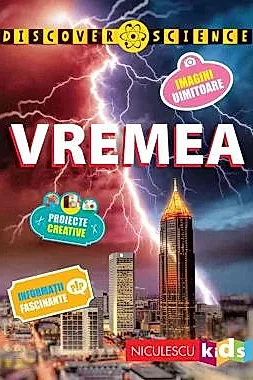 Vremea (Seria Discover Science)