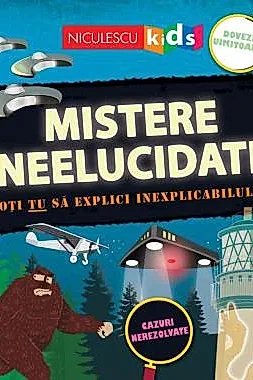 Mistere neelucidate. Poti TU sa explici inexplicabilul?