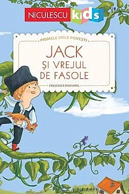 Jack si vrejul de fasole (Seria Primele mele povesti)
