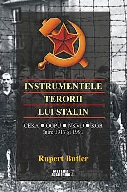 Instrumentele terorii lui Stalin