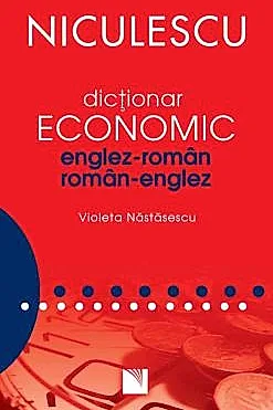 Dictionar economic englez-roman / roman-englez