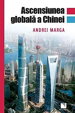 Ascensiunea globala a Chinei