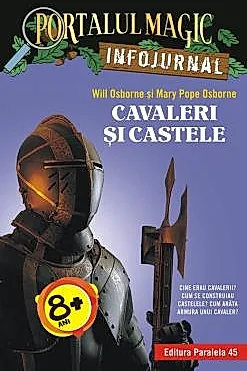 Cavaleri si castele. Infojurnal