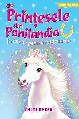 Printesele din Ponilandia. Prietene pentru totdeauna