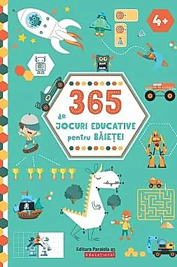 365 de jocuri educative pentru baietei (4 ani+)