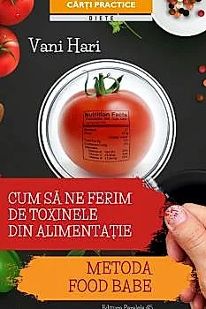Cum sa ne ferim de toxinele din alimentatie