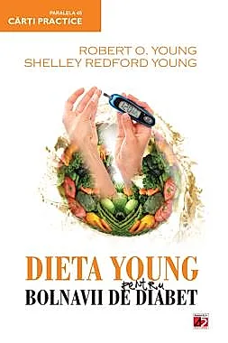 Dieta young pentru bolnavii de diabet