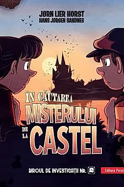 Biroul de investigatii nr. 2. In cautarea misterului de la castel.