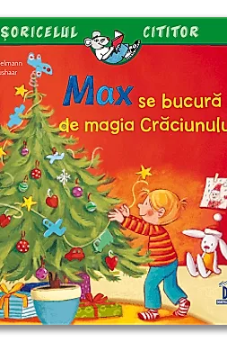 Max se bucura de magia Craciunului