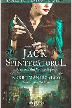 Jack Spintecatorul. Crimele din Whitechapel Vol. 1 din seria Anchetele lui Audrey Rose