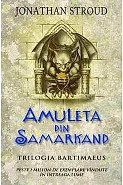 Amuleta din Samarkand. Trilogia Bartimaeus. Vol. 1