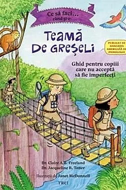Ce sa faci... cand ti-e teama de greseli