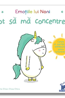 Emotiile lui Noni: Pot sa ma concentrez!
