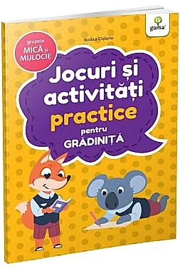 Jocuri si activitati practice • grupele mica si mijlocie