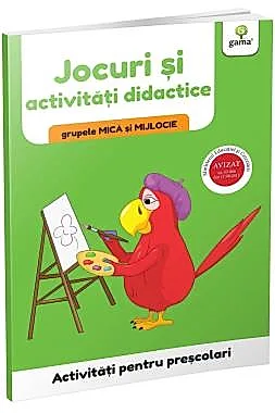 Jocuri si activitati didactice • grupele mica si mijlocie