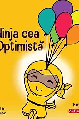 Ninja cea Optimista