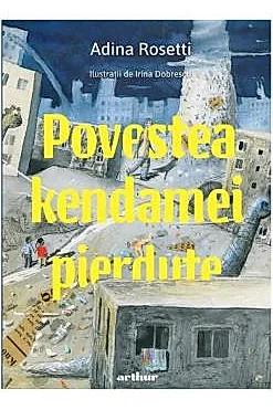 Povestea kendamei pierdute