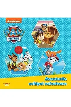 Patrula Catelusilor. Aventurile echipei salvatoare