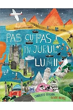 Pas cu pas in jurul lumii