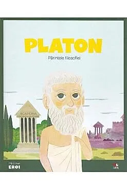 Micii eroi. Platon