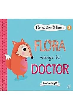 Flora, Ursi si Bursi 3: Flora merge la doctor