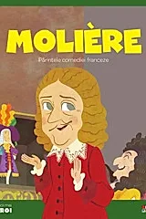 Micii mei eroi. Moliere
