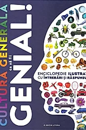 Cultura generala ca sa fii genial!