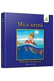 Mica Sirena - Povesti pentru cei foarte mici