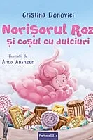 Norisorul Roz si cosul cu dulciuri